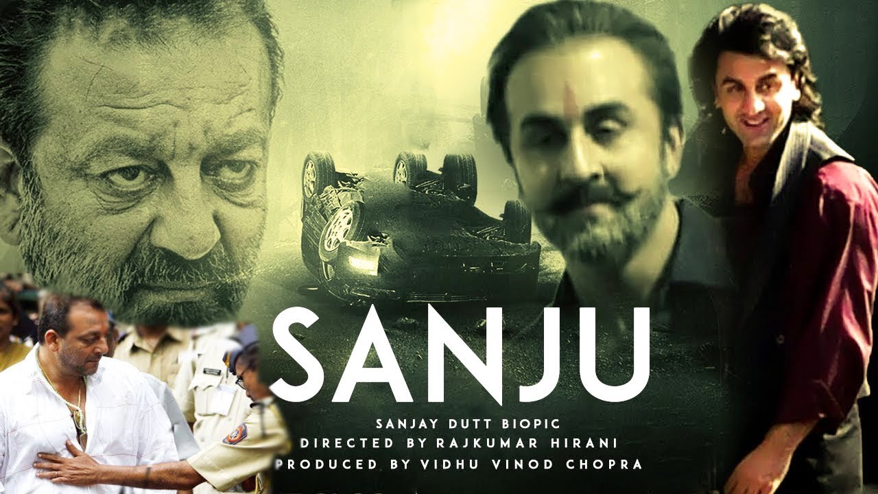 Sanju (Rajkumar Hirani Films / Vinod Chopra Films)